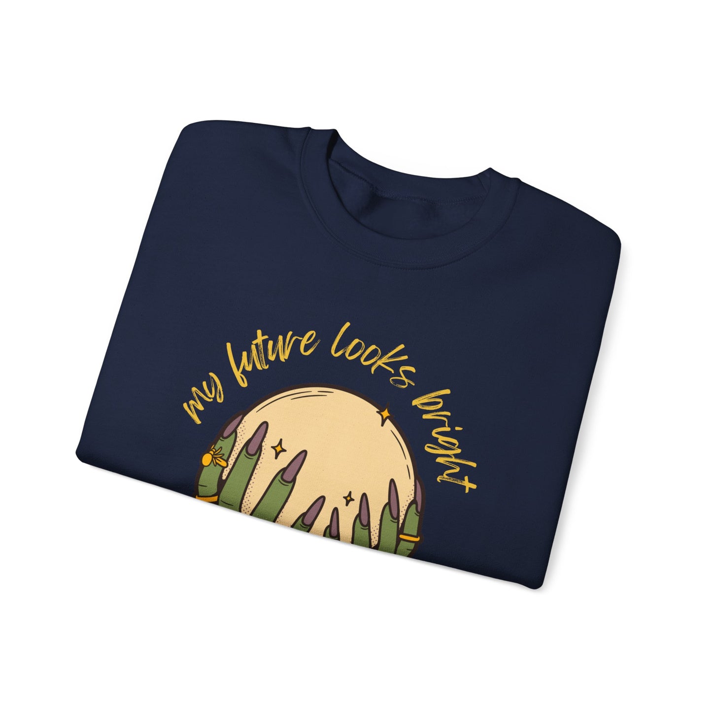 My Future Looks Bright - Sweatshirt