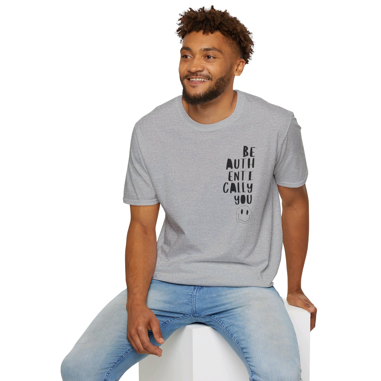 Be Authentically You - T-Shirt