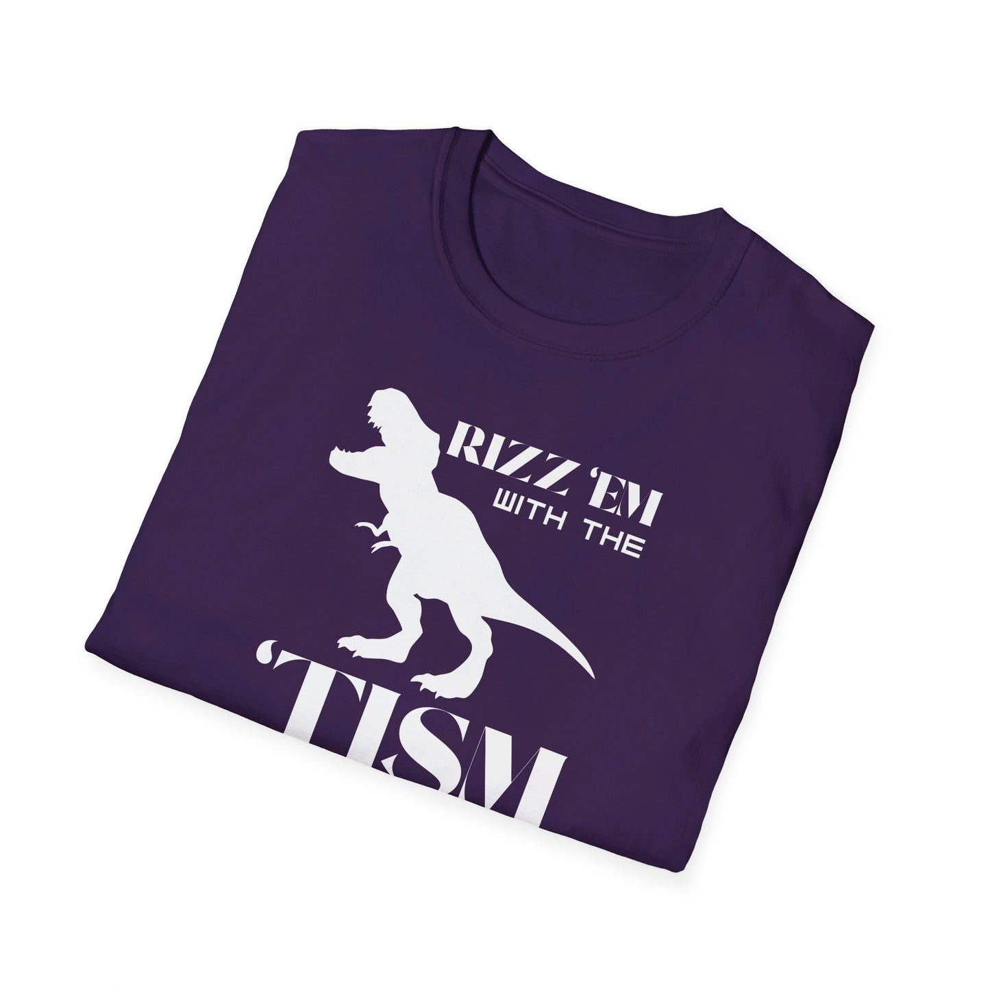 Rizz 'Em With The 'Tism - T-Shirt