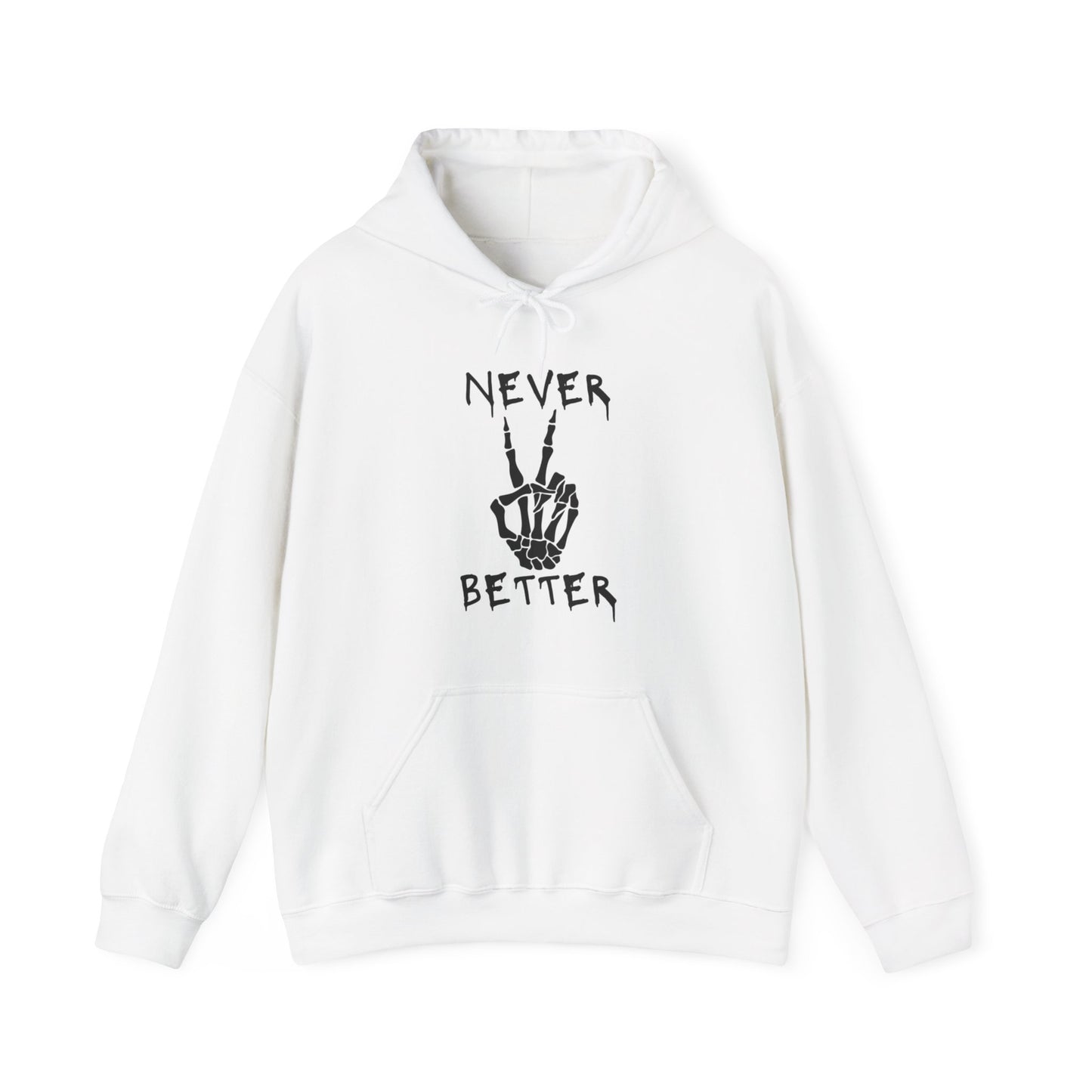 Never Better - Peace Sign Skeleton Hoodie