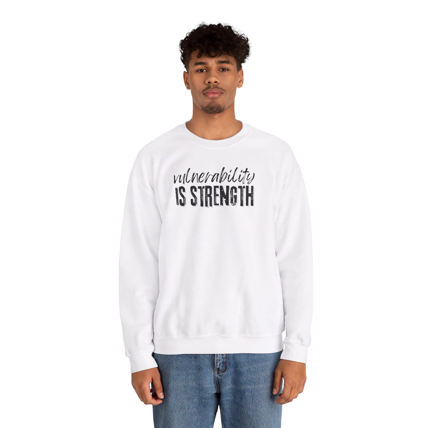 Vulnerability Is Strength - Sweatshirt