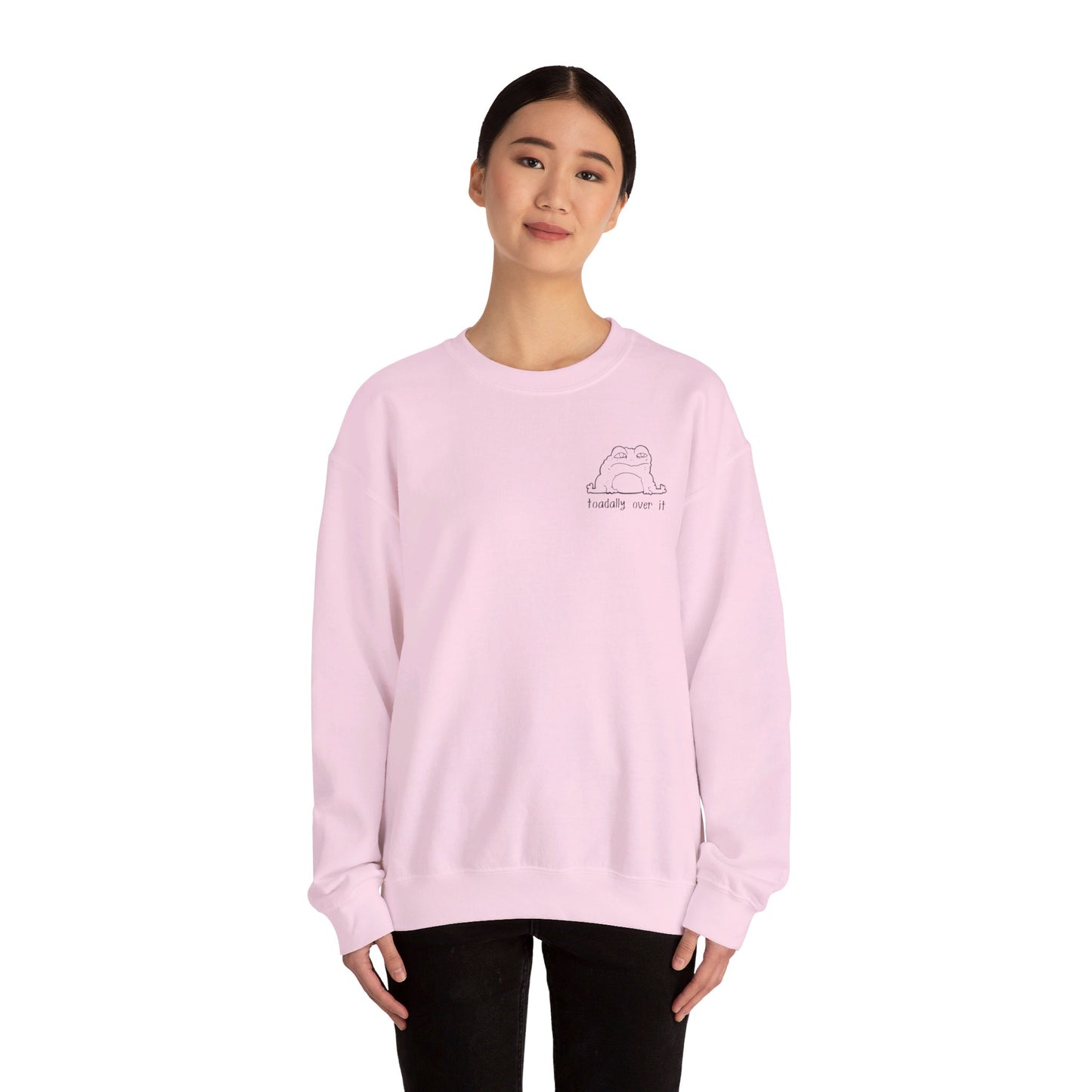 Toadally Over It - Sweatshirt