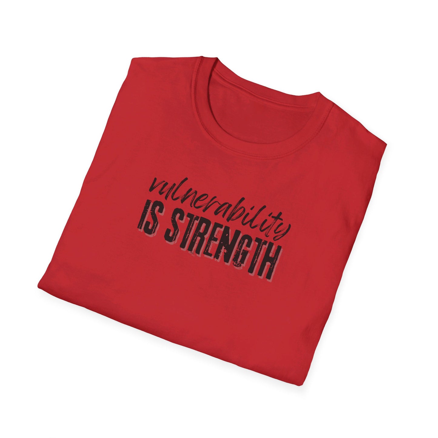 Vulnerability Is Strength - T-Shirt