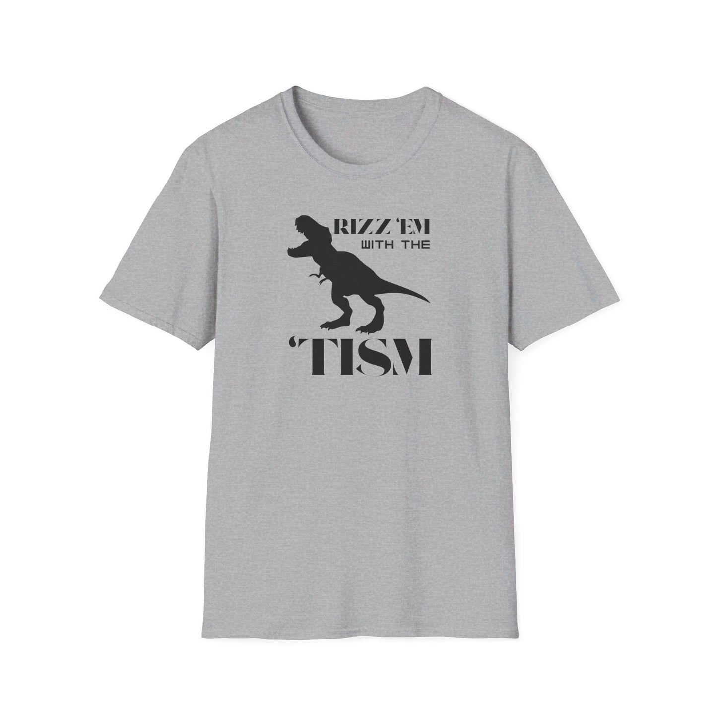 Rizz 'Em With The 'Tism - T-Shirt