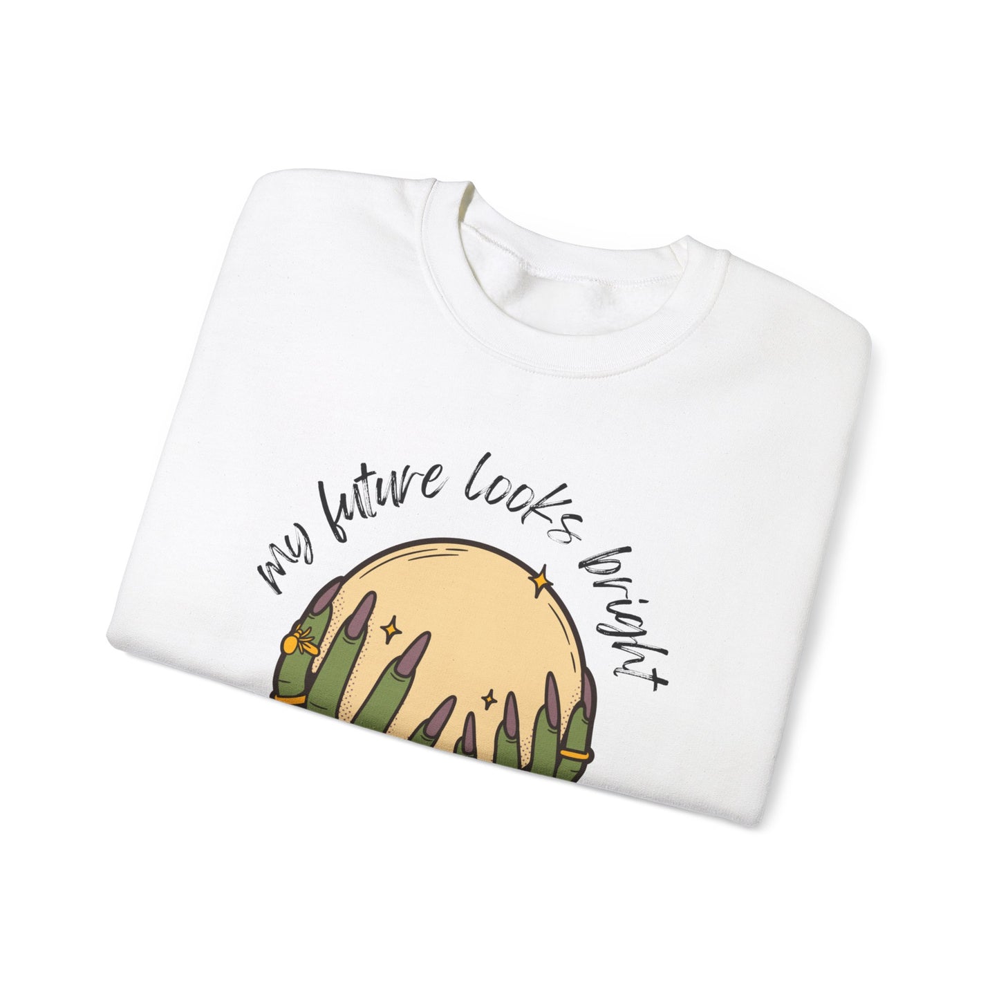 My Future Looks Bright - Sweatshirt