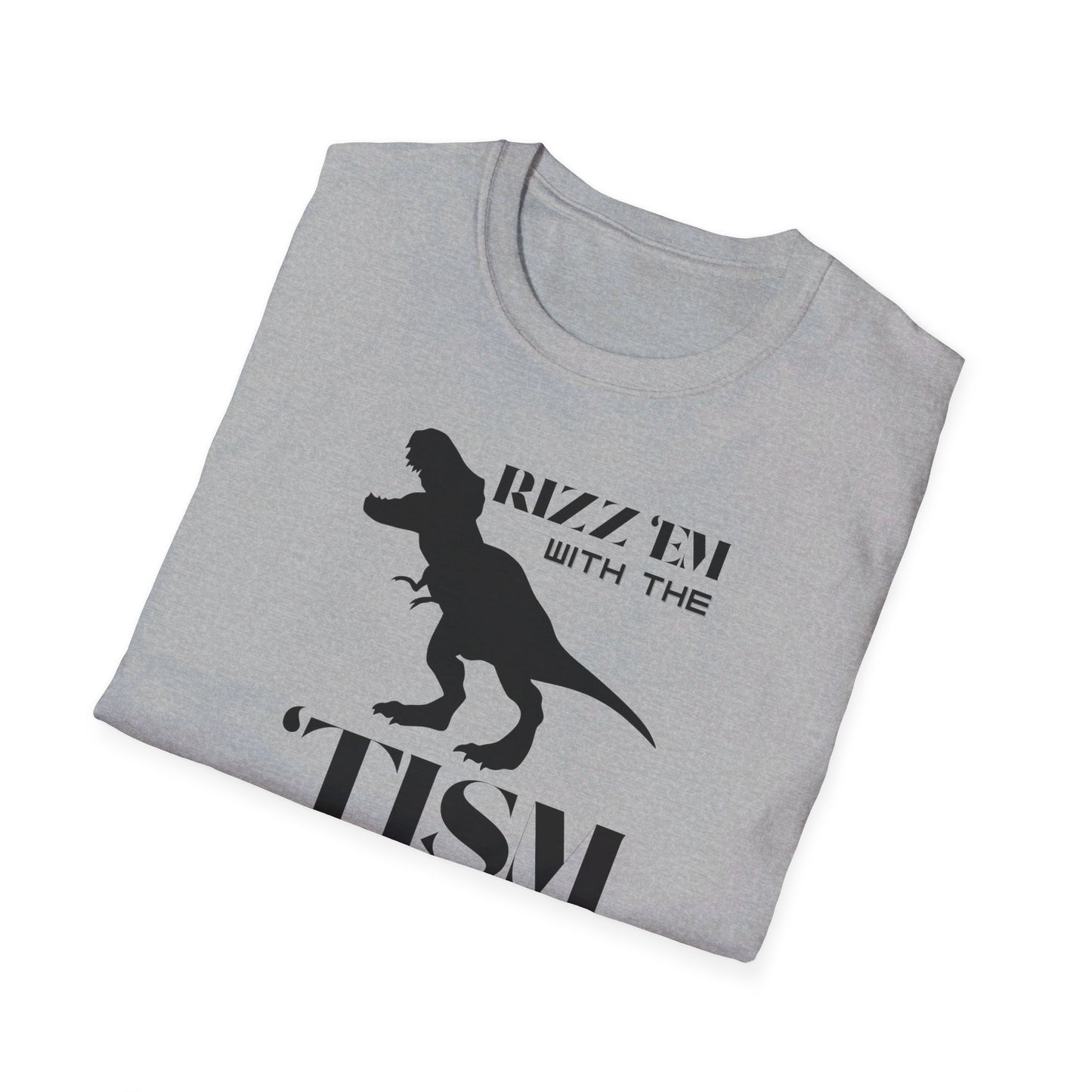 Rizz 'Em With The 'Tism - T-Shirt