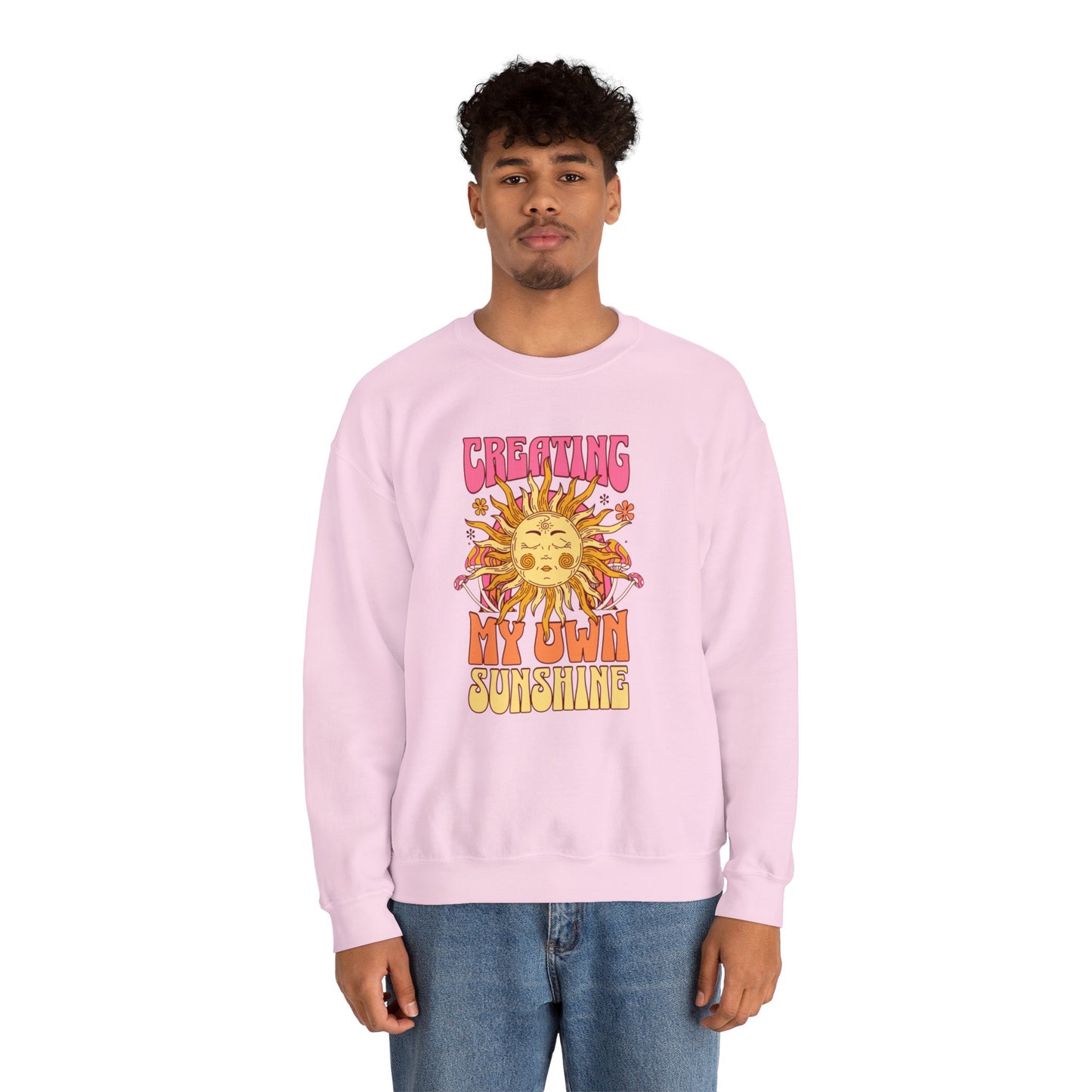 Creating My Own Sunshine - Sweatshirt