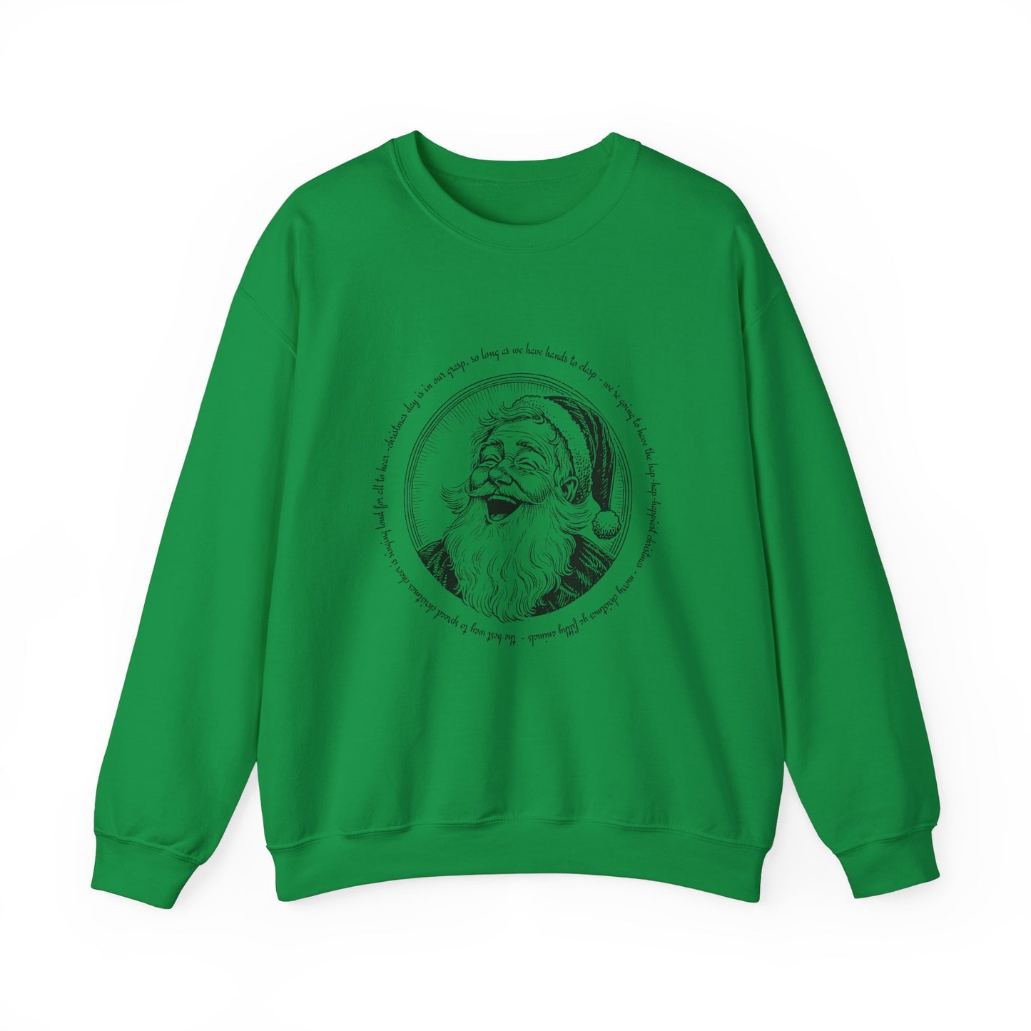 Christmas Movie Quote - Sweatshirt