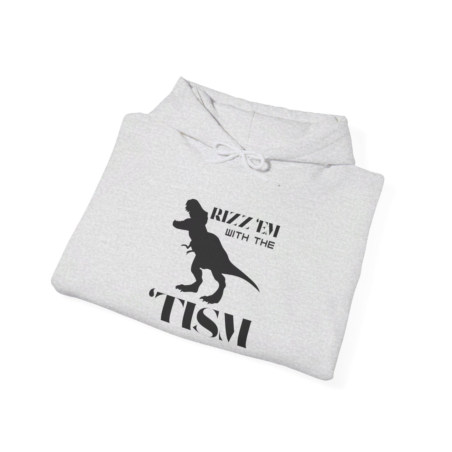 Rizz 'Em With The 'Tism - Hoodie