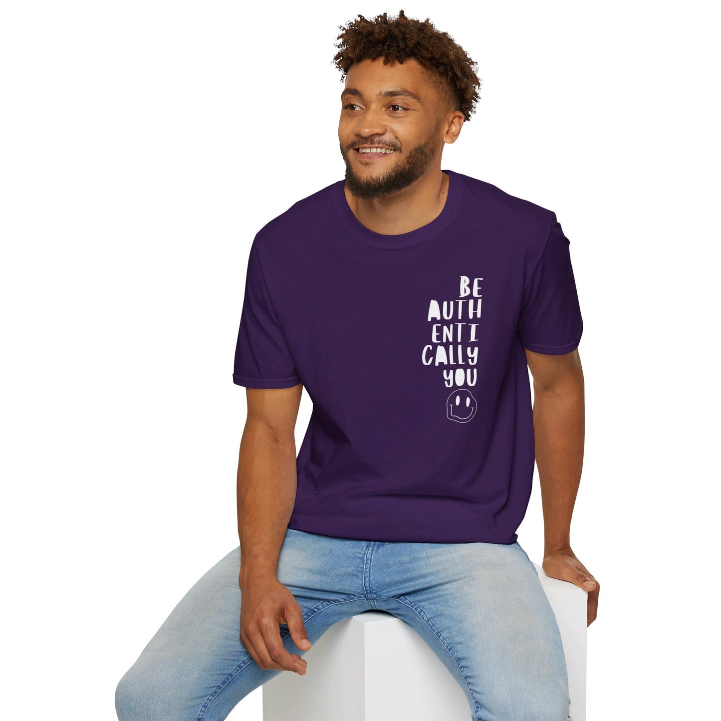 Be Authentically You - T-Shirt