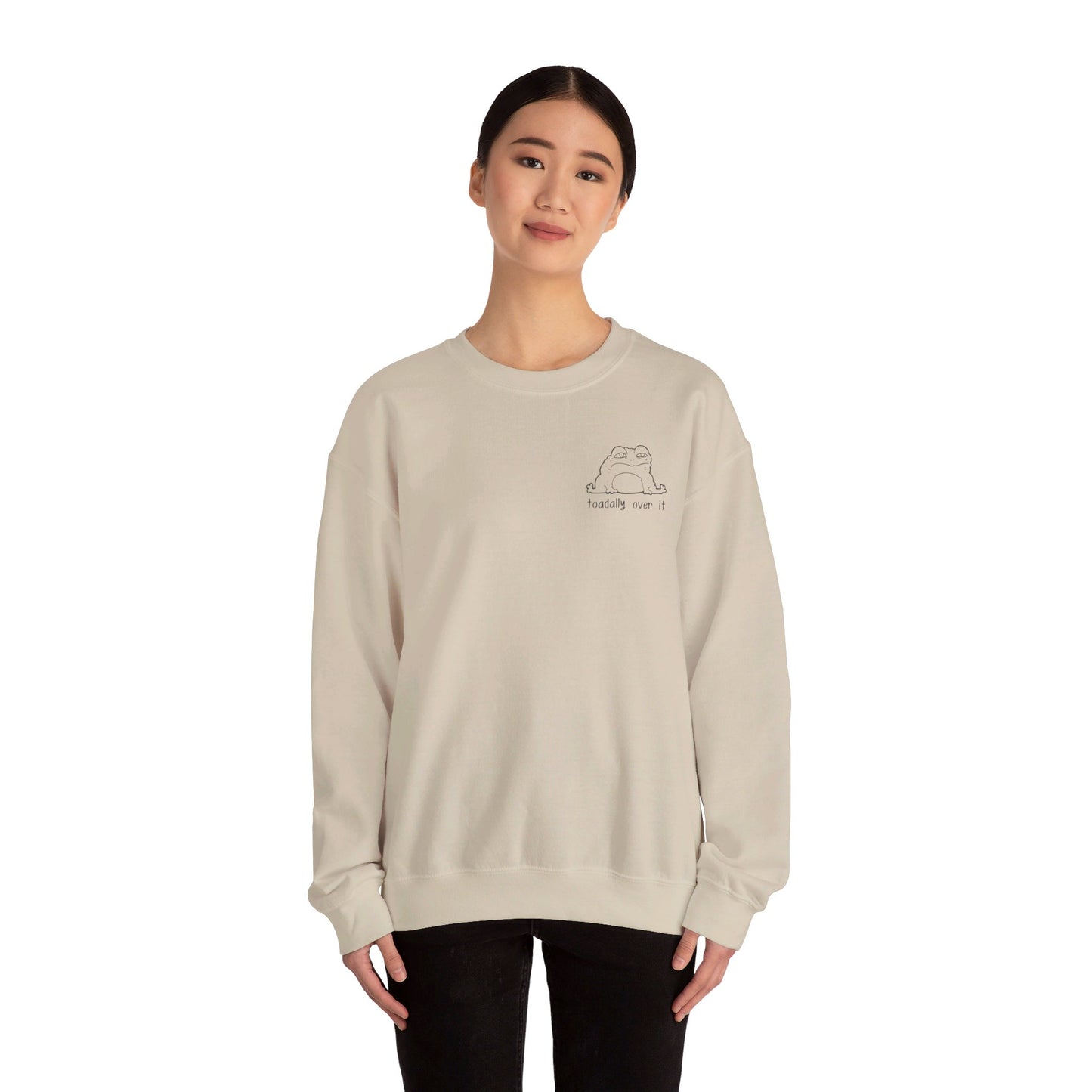 Toadally Over It - Sweatshirt