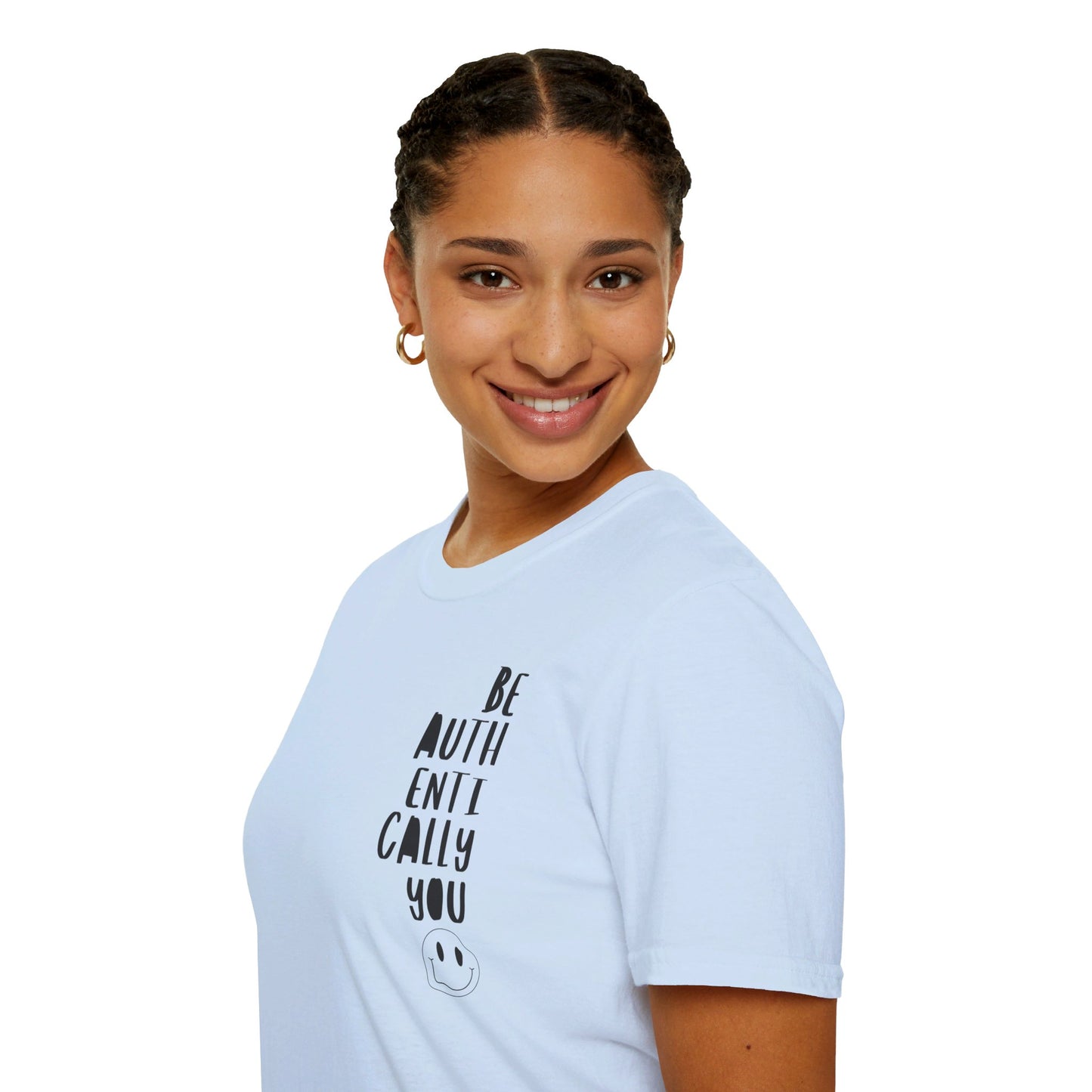 Be Authentically You - T-Shirt