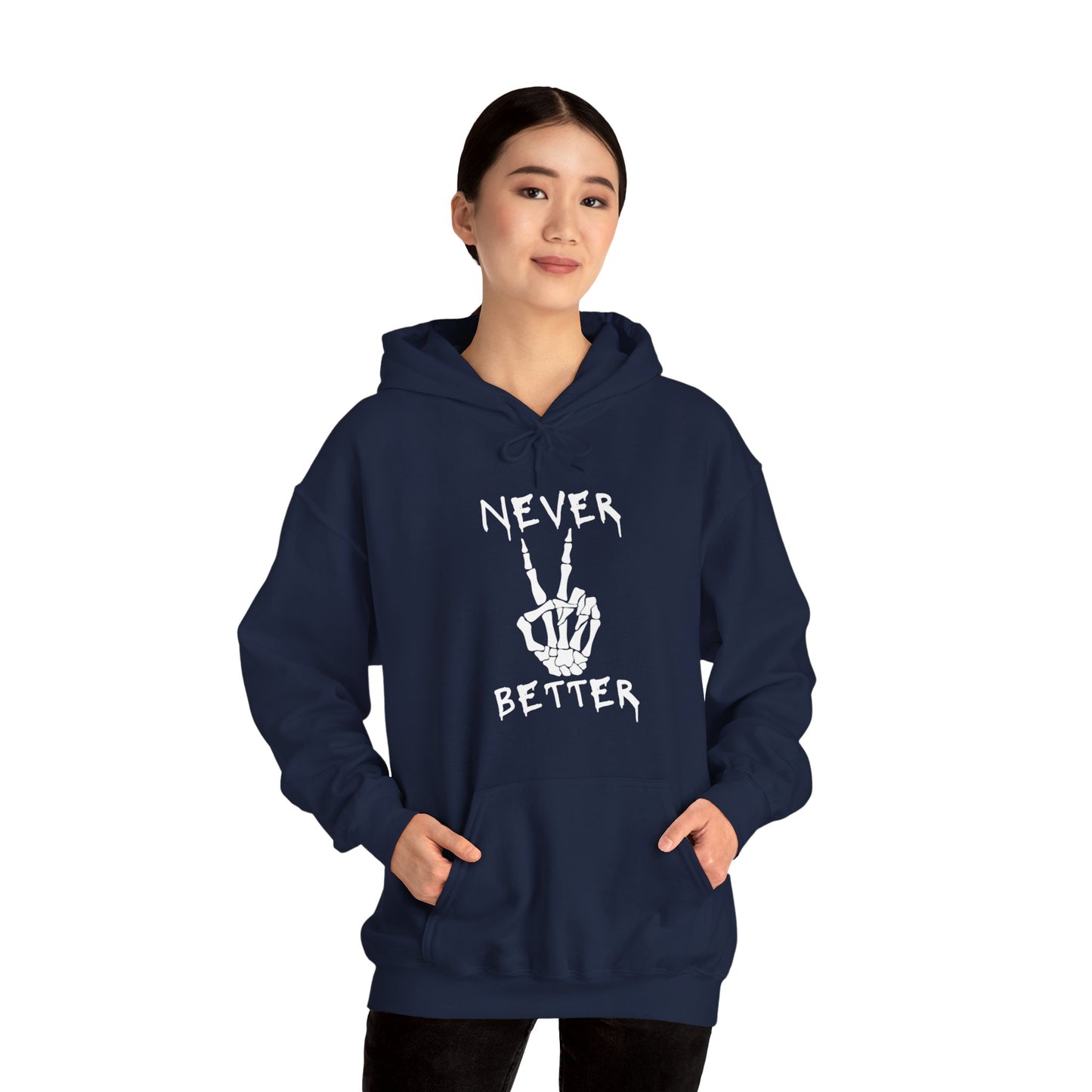 Never Better - Peace Sign Skeleton Hoodie