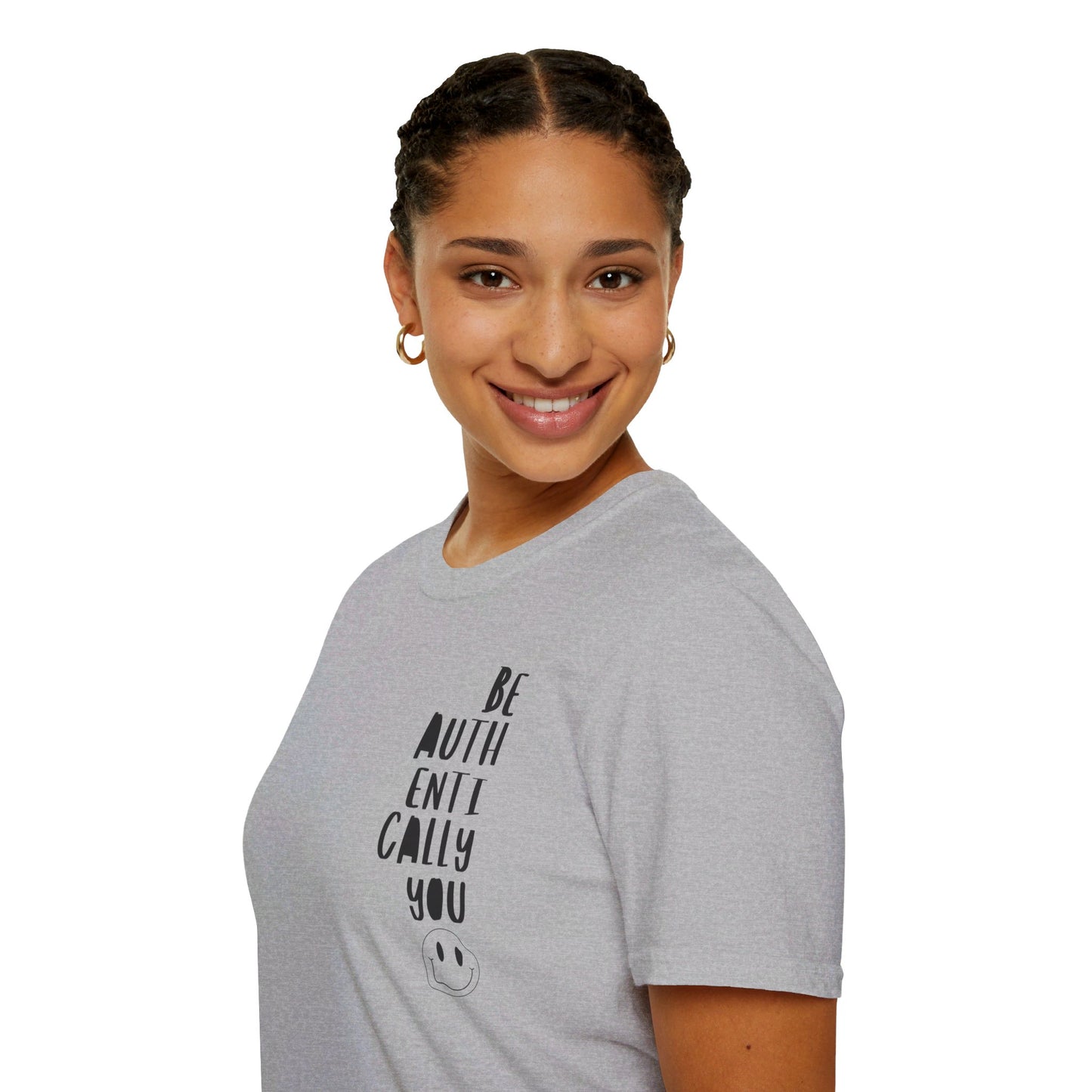 Be Authentically You - T-Shirt